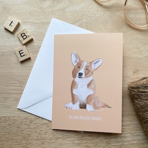 Carte de chien corgi, vous êtes irrésistible ! Emballage écologique de carte vierge de voeux de chien aquarelle drôle. Carte faite main pêche pastel