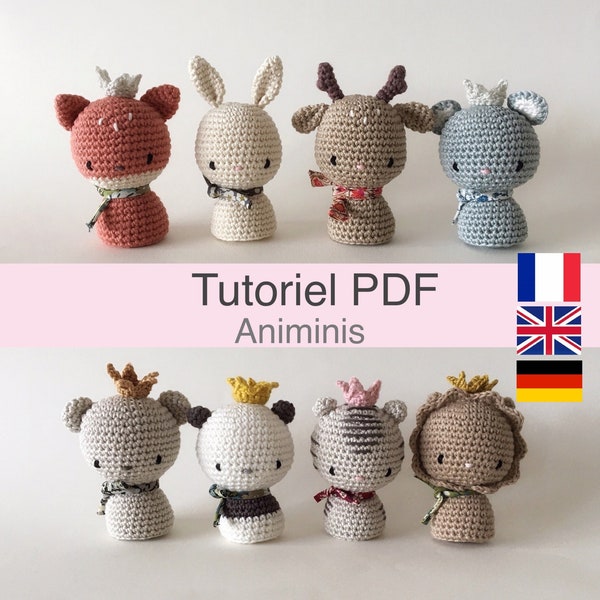 Tutoriel PDF en Français/English/Deutsch animaux au crochet, Amigurumi animaux les "Animinis", patron à télécharger