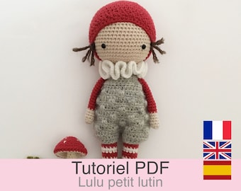 Tutoriel PDF en Français/English/Español Petit lutin, poupée au crochet, patron, explications modele au crochet