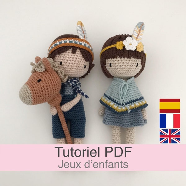 Tutoriel PDF en Français/English/Español poupées petit indien au crochet, patron, explications modele à télécharger au crochet