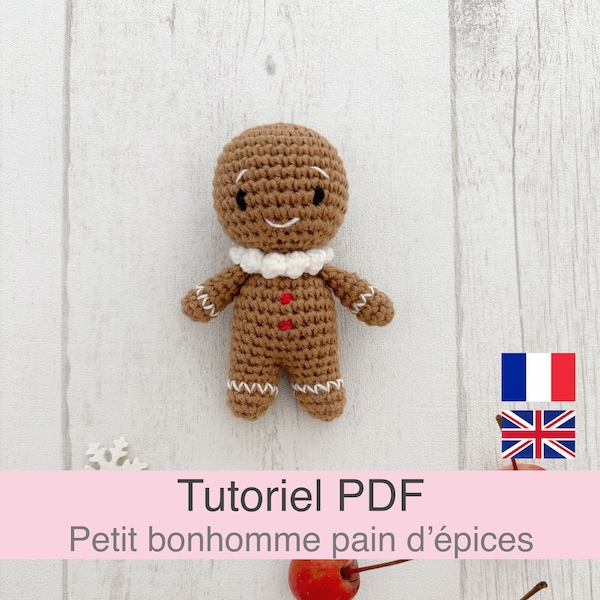 Tutoriel PDF en Français/English petit bonhomme pain d'épices au crochet et friandises, patron, explications modèle au crochet