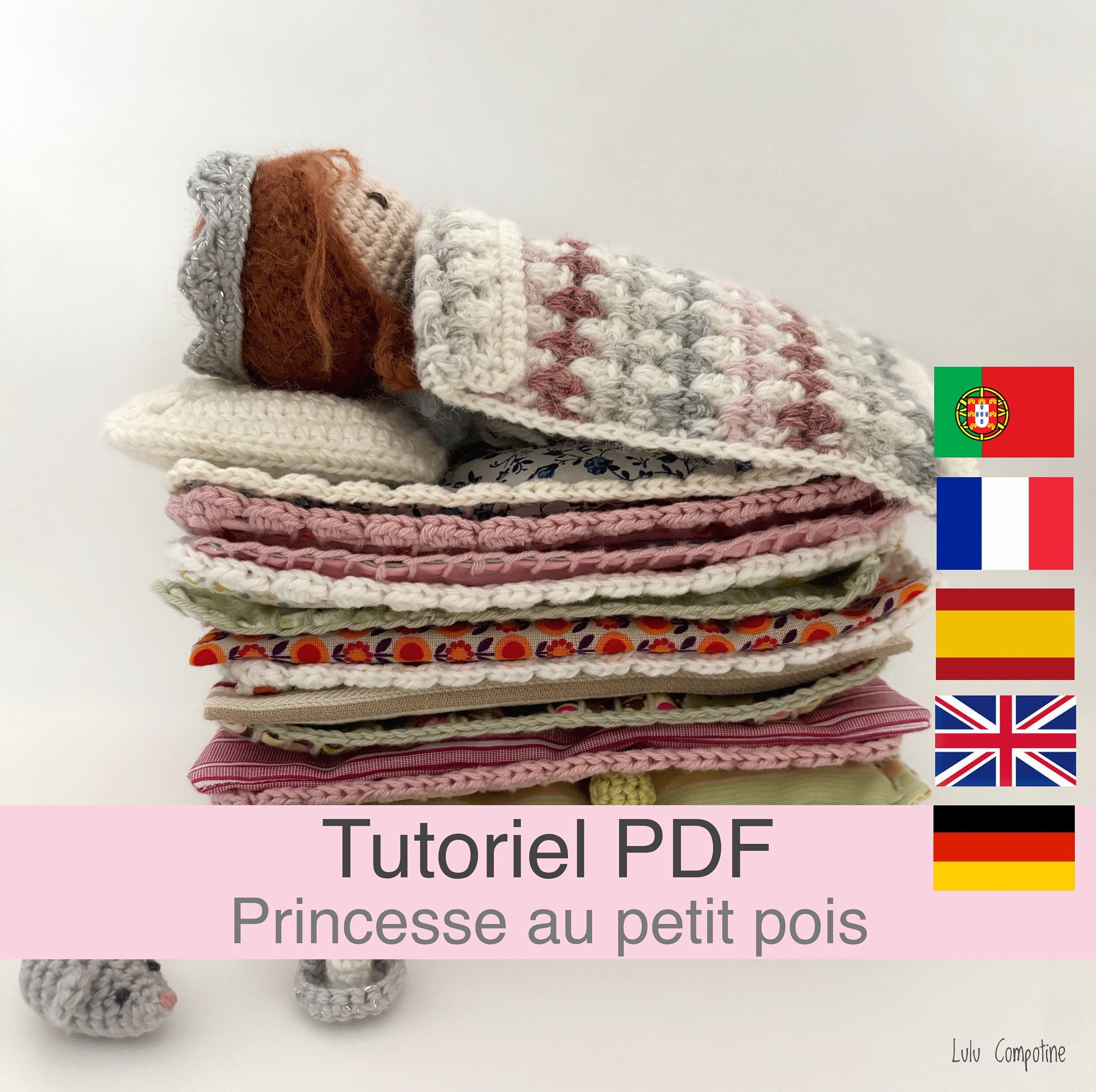 PDF tutorial in French/English/Español/Deutsch/Português, Princess and the Pea doll, crochet pattern instructions to download