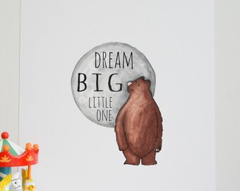 Bear and Moon Art Print, Dream Big Little One Nursery Decor, Neutral Nursery Wall Art