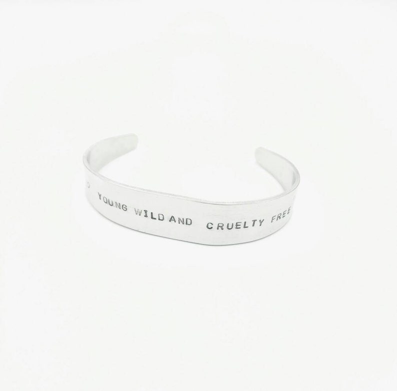 Young wild and cruelty free Cuff Bracelet- Vegan Accessories Animal Rights Gifts Vegan Jewellery Vegan Gift Idea Cruelty Free