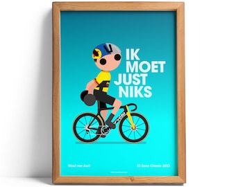 Wout van Aert E3 2023 Giclée print - Ik moet just niks