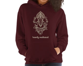 Heavily Meditated Hooded Sweatshirt, Om Yoga Hoodie, Ganesha Graphic Hoodie, Zen Meditation, Aesthetic Hoodie, Spiritual, Crewneck, Unisex