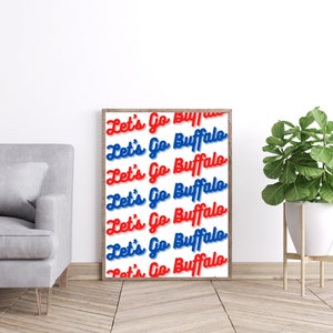 Let&#39;s Go Buffalo Wall Art,  Bills Decor Printable, Buffalo Print, Buffalo Bills Print