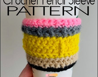 PATRÓN DE GANCHILLO, Patrón de manga de café a lápiz, Taza de viaje a lápiz a crochet, Patrón de crochet de cerveza a lápiz escolar