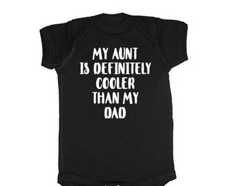 Toddler//Kids Long Sleeve T-Shirt My Aunt is So Much Cooler Than My Dad