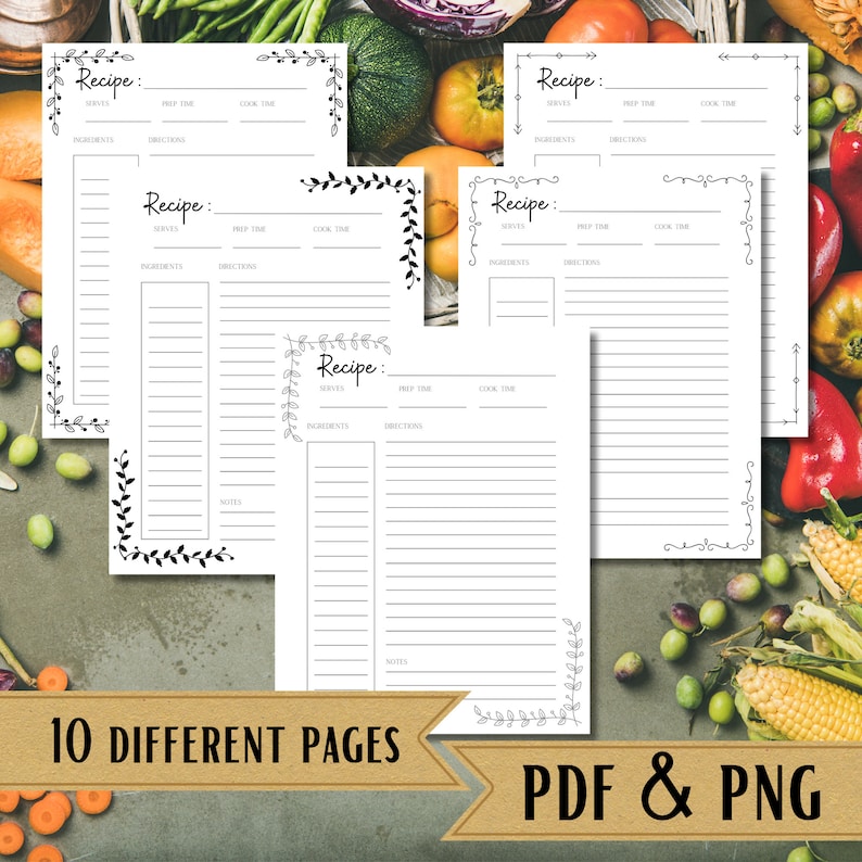 May include: A collection of white recipe pages with a minimalist design. Each page features a header with the word "Recipe" and sections for ingredients and directions. The pages are adorned with decorative floral corner accents. The text "10 DIFFERENT PAGES" and "PDF & PNG" are also visible.