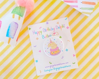 Happy Birthday Delphi Button Pin - Cute Puppy Pin - Gingerbread Charms - Dog Button Pin - Cute Pin Accessories - Kawaii Puppy Pin