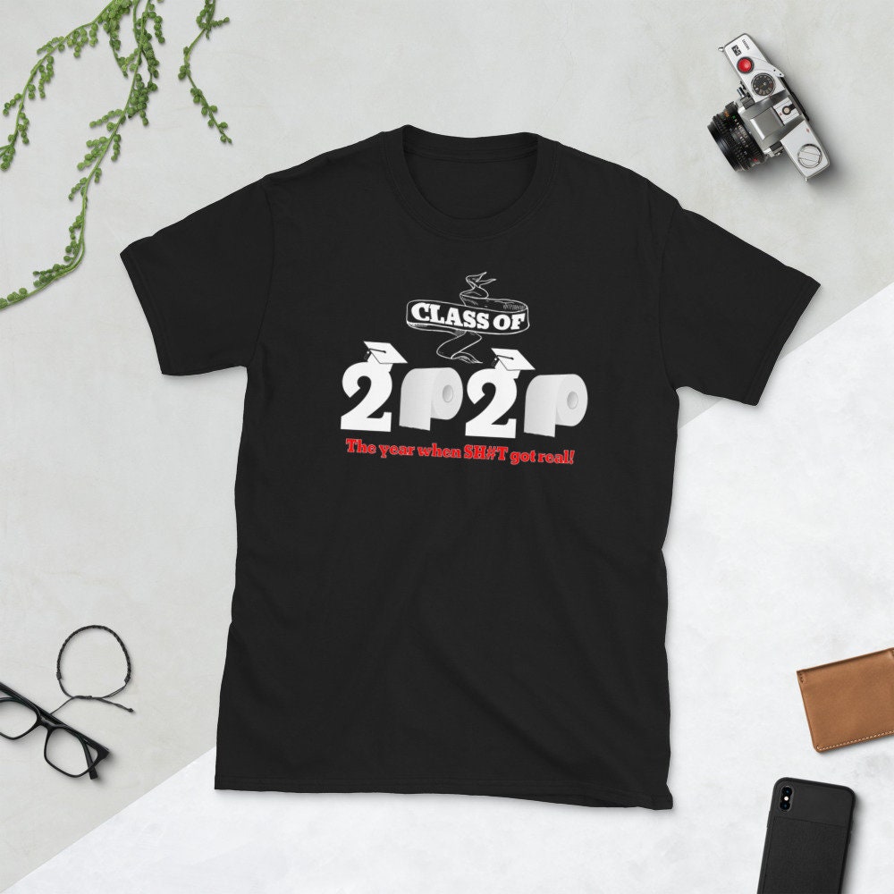 Class of 2020 Funny Graduation the Year That Sht Got Real | Etsy