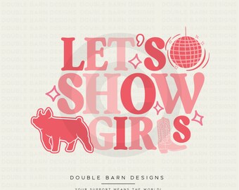 Pig Tee Design: Let's Show Girls! - PNG Files (Digital Download)