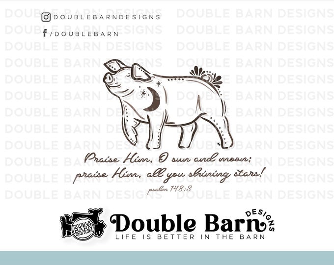 psalm 148:3 Show Pig Shining Stars Design - PNG Files Included