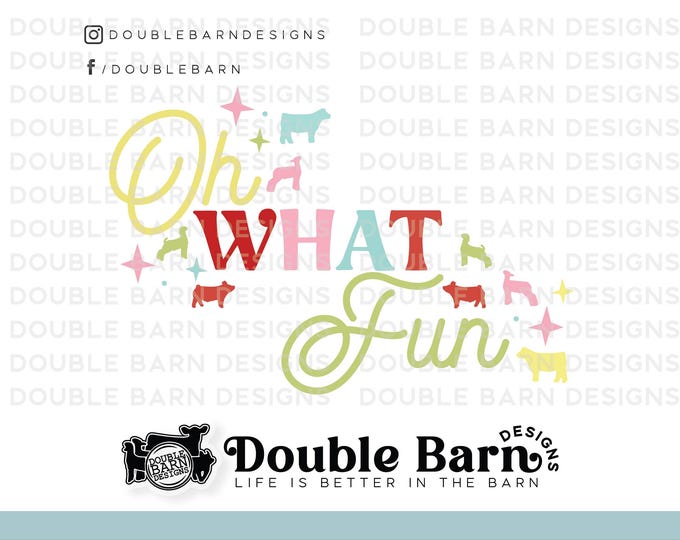 Christmas Show Livestock -Oh What Fun- Tee Design - PNG Files Included