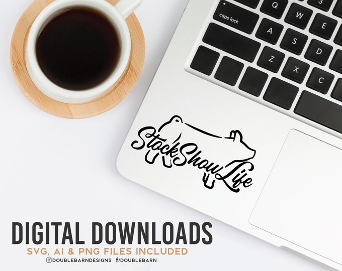 Stock Show Life Pig | .SVG .PNG .AI | Digital Download