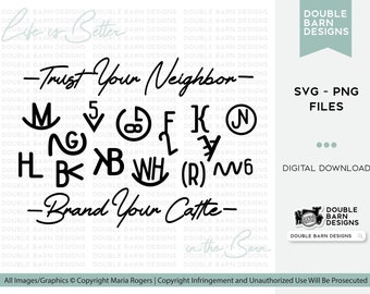 May include: Black and white vector graphics of various cattle brands, including the letters M, V, G, H, B, and W. The text "Trust Your Neighbor" and "Brand Your Cattle" is written in a cursive font. The image also includes the text "Double Barn Designs" and "SVG - PNG Files".