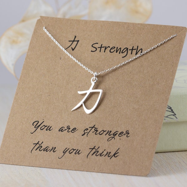 Strength Necklace, Sterling Silver Japanese Kanji Necklace, Encouragement Gift, You are stronger than you think