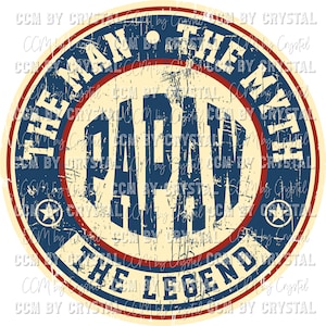 Papaw The Man The Myth The Legend Ready to Press DTF (Direct to Film) Transfer sublimation Transfer Sublimation Print