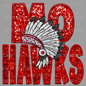 May include: Red sequined letters spelling "MOHAWKS" with a white and red Native American headdress in the center.
