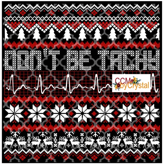 Download Don T Be Tachy Ugly Christmas Sweater Svg Png Etsy