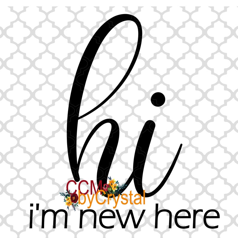 Download Hi I M New Here Svg Art Collectibles Drawing Illustration Vadel Com