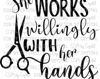 Sie arbeitet bereitwillig mit ihren Händen Proverb 31:13 SVG PNG