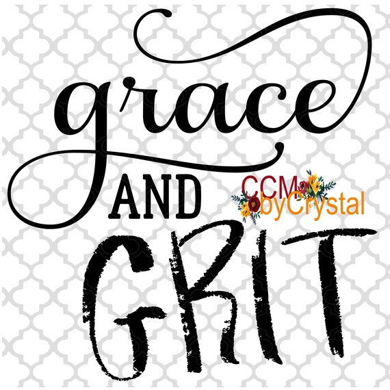 Grace and GRIT SVG PNG Etsy