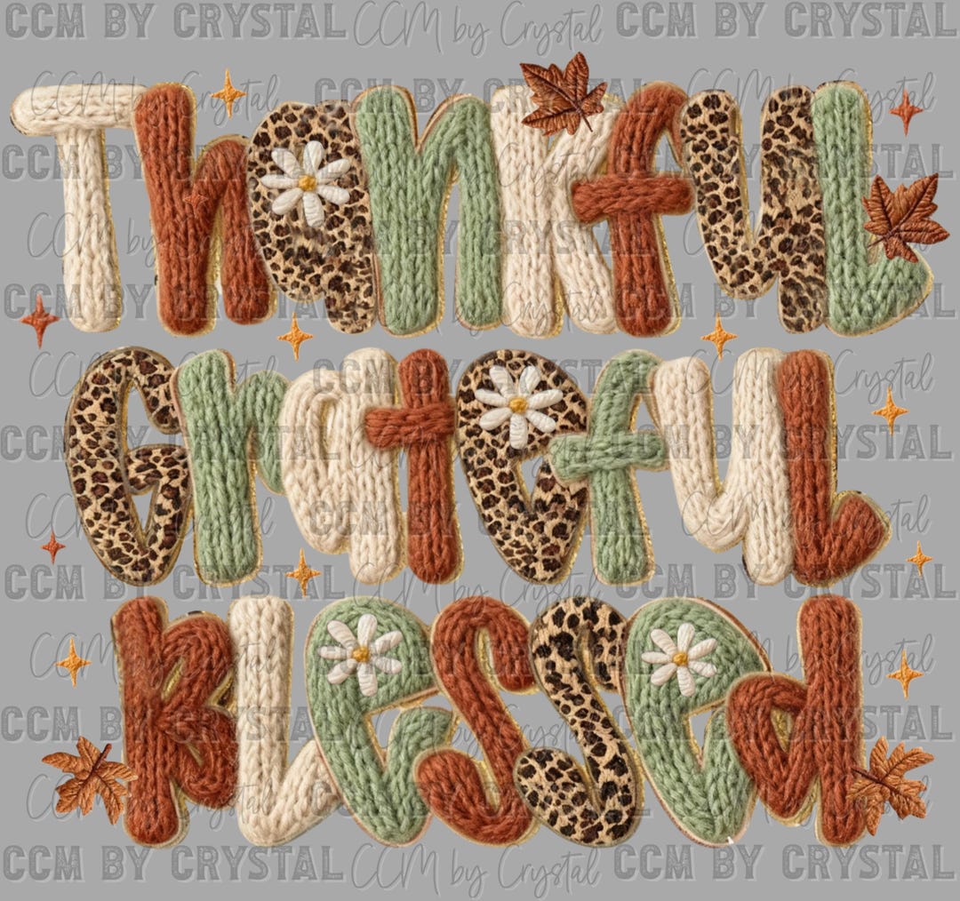 Thankful Grateful Blessed Fall Thanksgiving Faux Yarn Ready to Press ...
