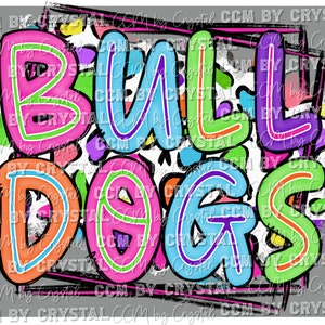 Bulldogs Colorful Leopard Background Mascot Ready to Press Transfer Direct to Film DTF Transfers Sublimation Transfer