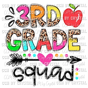 3rd Grade Squad Ready to Press Transfer Direct to Film DTF Transfers Sublimation Transfer
