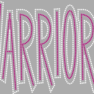 May include: A rhinestone transfer design featuring the word WARRIORS spelled out in capital letters. The letters are outlined in white rhinestones with a vibrant hot pink rhinestone fill, set against a solid light gray background.