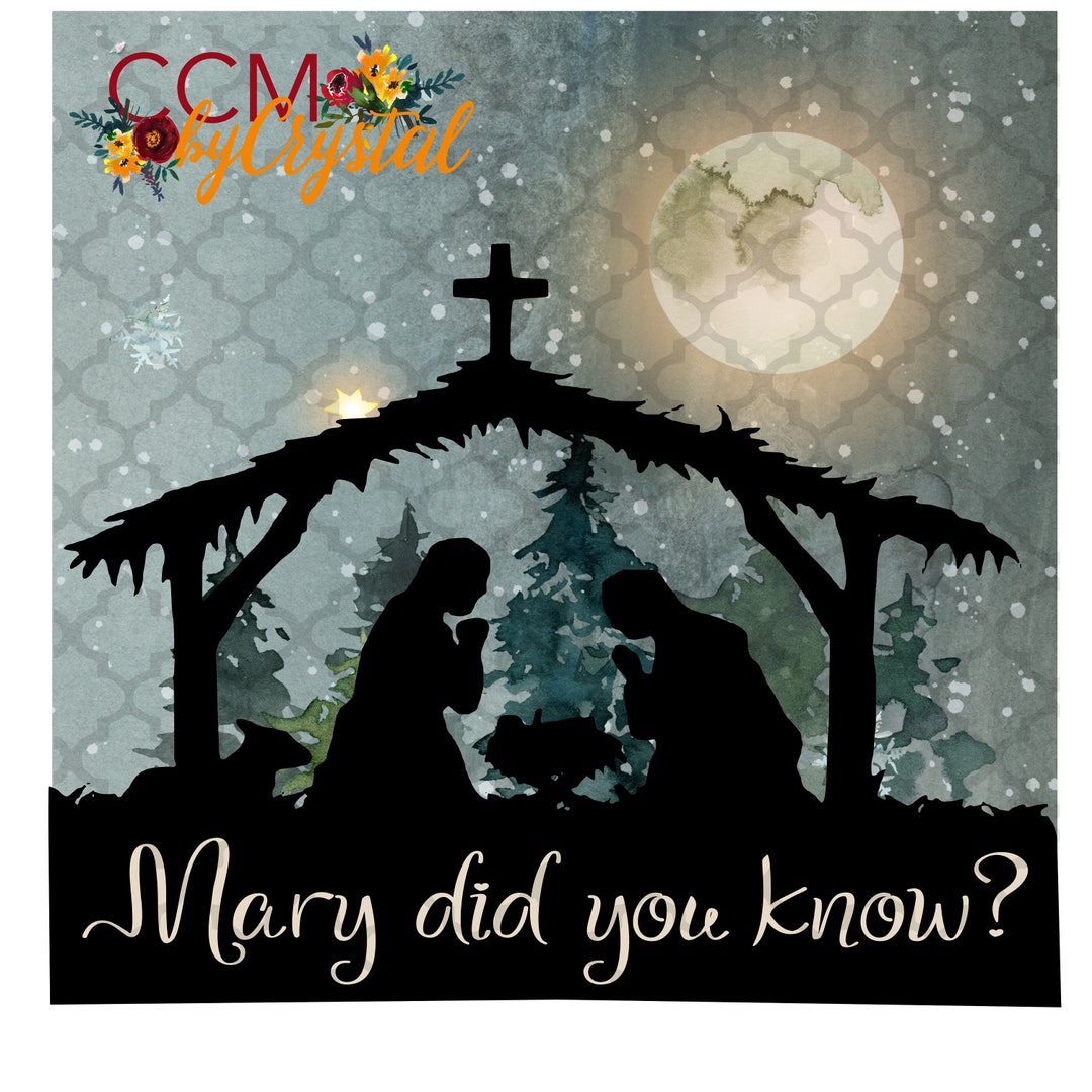 Mary Did You Know PNG - Etsy
