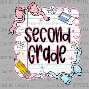 Second Grade Back to School Ready to Press Transfer Direct to Film DTF Transfers Sublimation Transfer