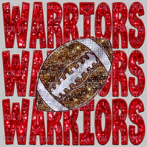 May include: Red glitter text that says "WARRIORS" with a brown and white glitter football in the center.