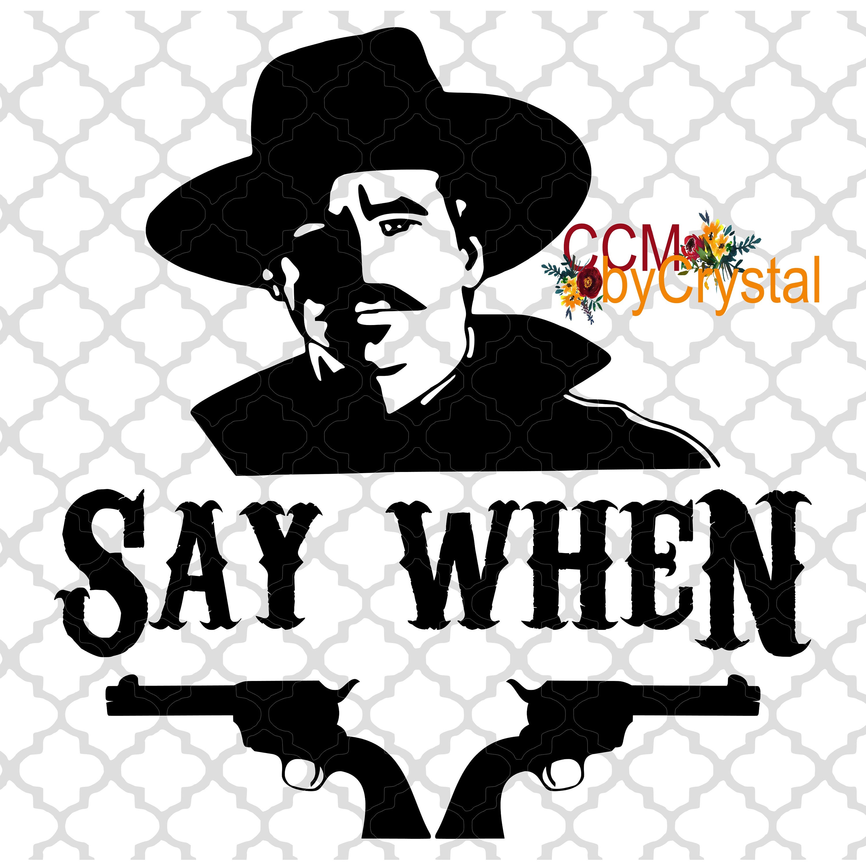 Say When Tombstone SVG PNG Etsy
