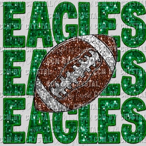 Eagles Football Green Faux Embroidery Faux Sequin Mascot Ready to Press Transfer Direct to Film DTF Transfer Sublimation Transfer