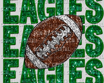 Eagles Football Green Faux Embroidery Faux Sequin Mascot Ready to Press Transfer Direct to Film DTF Transfer Sublimation Transfer