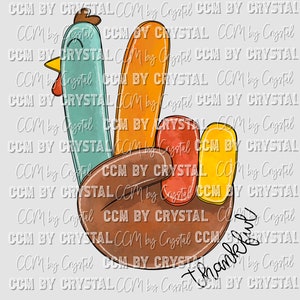 Peace Turkey Hand Thankful Ready to Press Transfer Direct to Film DTF Transfers Sublimation Transfer
