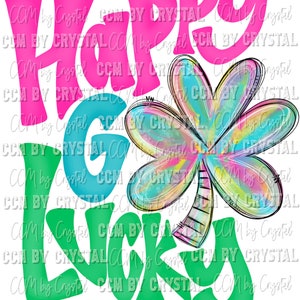 Happy Go Lucky St Patrick's Day Ready to Press Transfers Direct to Film Transfers Sublimation DTF Transfers Sublimation Print