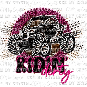 Ridin Dirty ATV UTV Pink Ready to Press Transfer Direct to Film DTF Transfers Sublimation Transfer