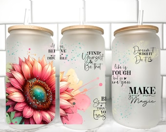 Sunflower Inspirational UV DTF Transfer 16oz Libby Glass Can Wrap Ready to Apply