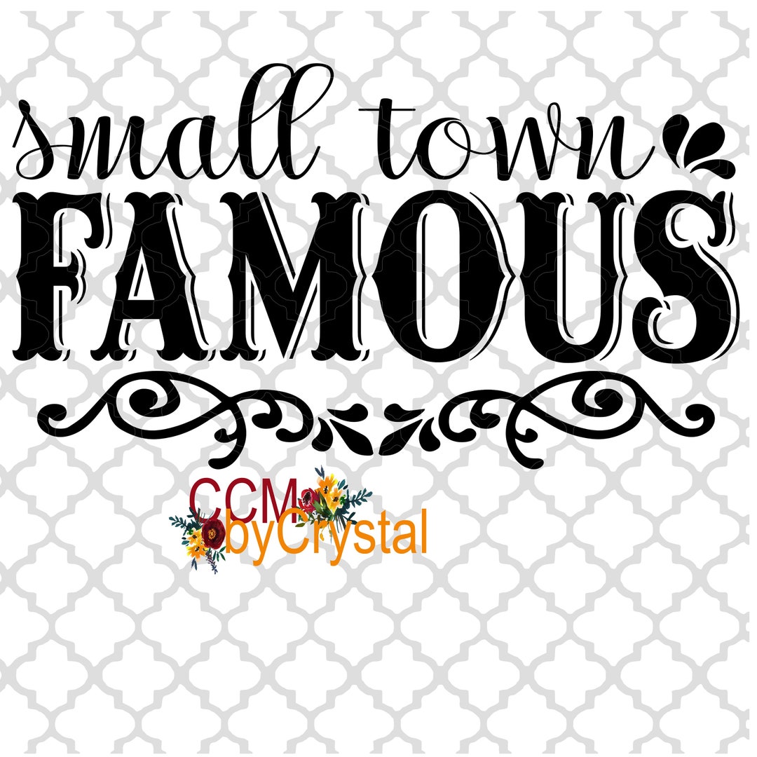 Small Town FAMOUS SVG PNG - Etsy