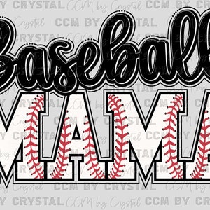 May include: Baseball Mama graphic with the letters M and A designed to look like a baseball with red stitching.