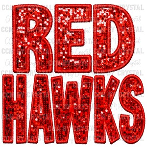 May include: Red Hawks text design. The words "RED HAWKS" are displayed in large, bold, red letters. The letters are filled with red sequins and outlined with a darker red stitching, creating a textured effect. The design is set against a white background.