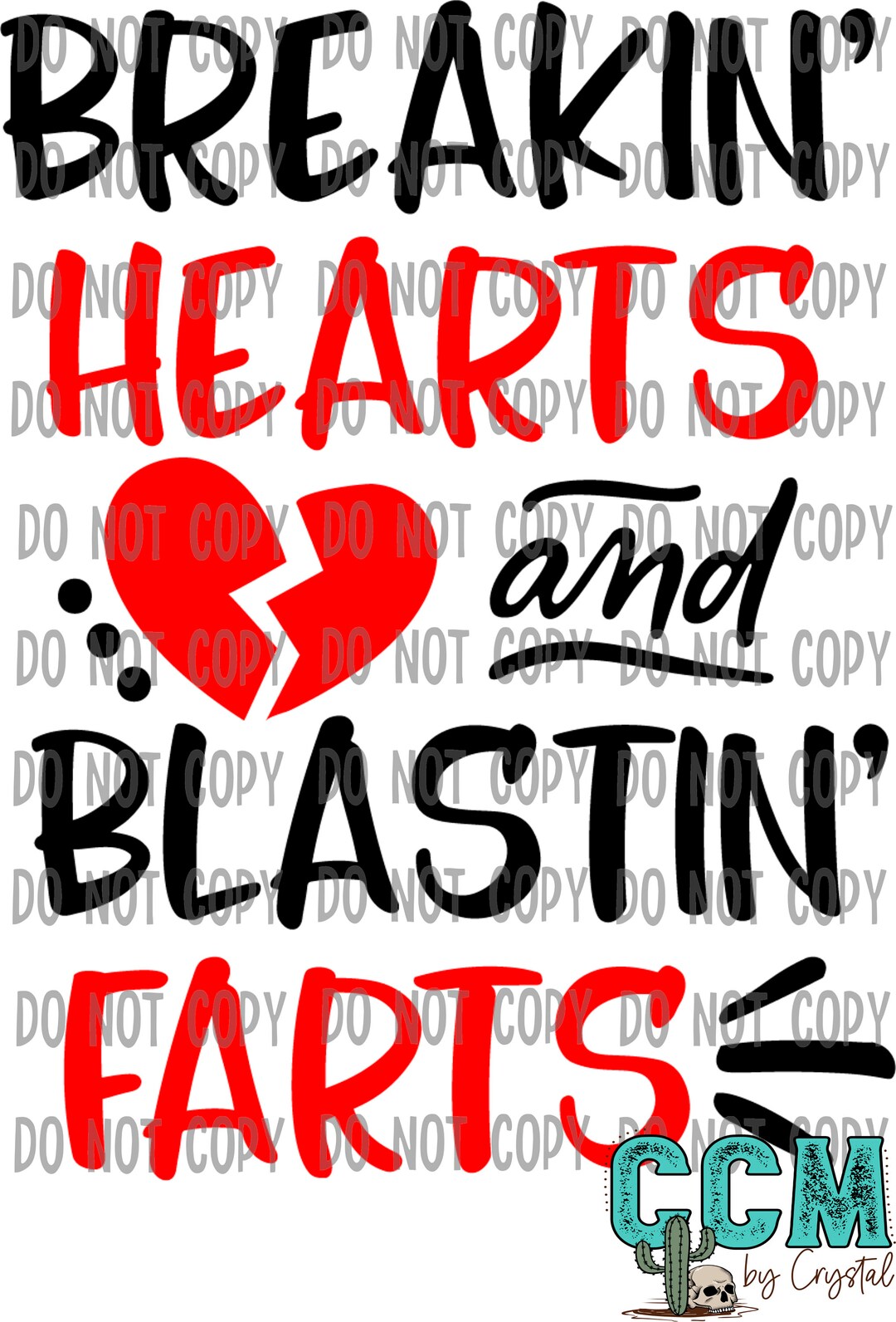 Breakin’ Hearts and Blastin’ Farts Transfer Ready to - Etsy