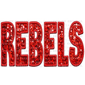 May include: Red sequined letters spelling out the word "REBELs" with a red outline.