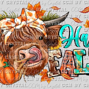 Hay Fall Highland Cow Fall Thanksgiving Ready to Press Transfer DTF Transfer Sublimation Transfer