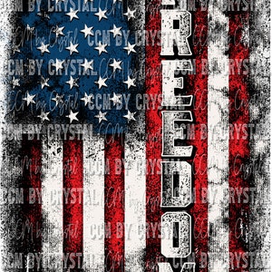 Freedom Flag with Black Distressed Background Ready to Press DTF (Direct to Film) Transfer Sublimation Transfer Sublimation Print