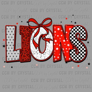May include: The word "LIONS" in a bold, decorative design. The letters feature various patterns: geometric, leopard print, stars, and a checkered pattern. A red bow adorns the "O". The design is set against a gray background with scattered stars.